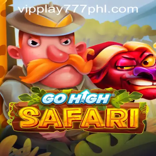 Exploring the Thrills of GoHighSafari with VIPPLAY777 CASINO