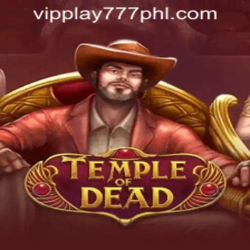 Unveiling the Mysteries of TempleofDead in VIPPLAY777 Casino